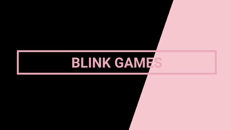 BLINK GAMES